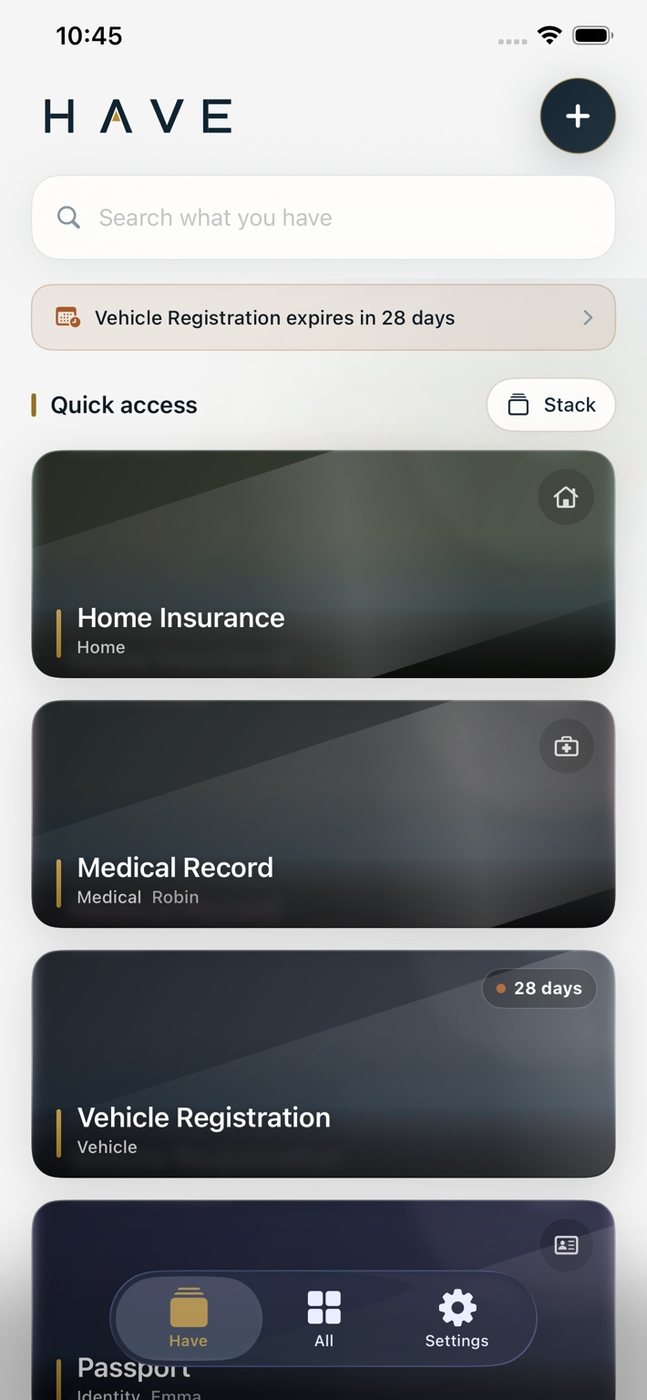 The Have home screen: a stack of quick-access documents with an expiry warning.